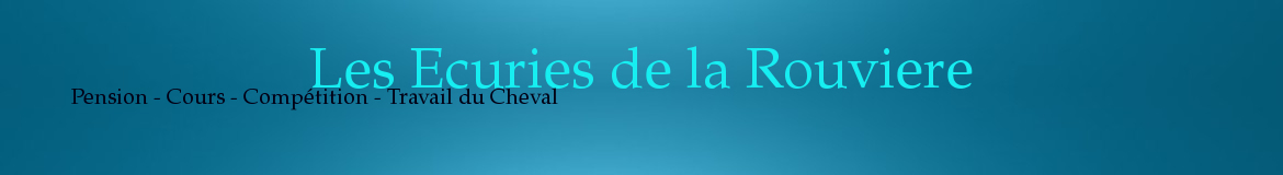 Les Ecuries de la Rouviere